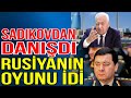 Vahid Əhmədovdan Nəcməddin Sadıkov barədə ŞOK SÖZLƏR - Rusiyanın oyunu idi - Media Turk TV