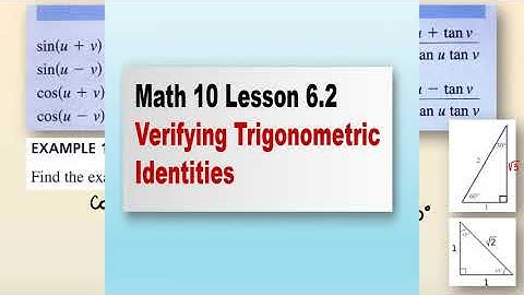 Math 10 Lesson 6.2  Verifying Trigonometric Identities Video 2