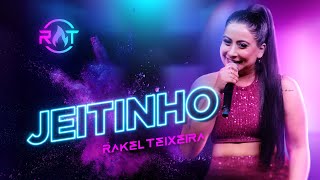 Rakel Teixeira - Jeitinho - DVD RT Ao Vivo