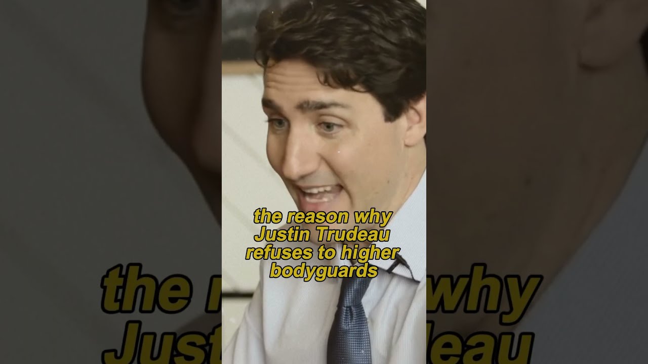 It S No Wonder That Canadian Prime Minister Justin Trudeau Refuses To Hire Bodyguards 