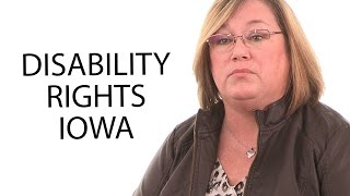 Disability Rights Iowa -  AEA 267 Community Partners