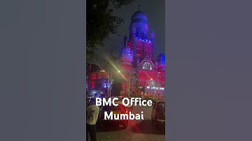 Brihanmumbai Municipal Corporation (BMC) Office Mumbai