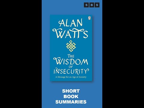 Book Summary #Shorts of The Wisdom of Insecurity A Message for an Age of Anxiety by Alan W Watts