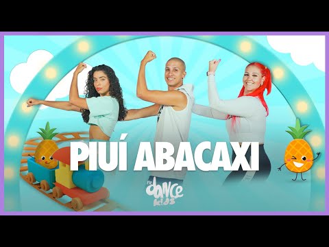 Piuí Abacaxi - Patati Patatá | FitDance Kids & Teen (Coreografia) | Dance Video