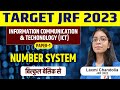 ICT || NUMBER SYSTEM || TARGET NET JRF 2023 II PAPER1 BY LAXMI MAM
