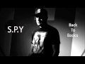 Spy  back to basics album mix  mixed by steve lp