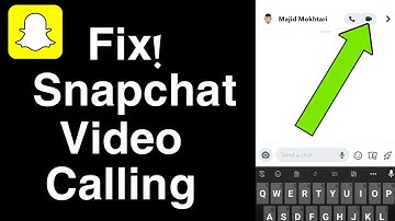 How To Fix Video Calling Problem in Snapchat.