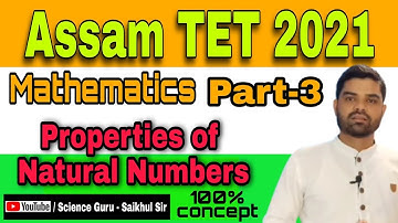 Properties of Natural Numbers l Assam TET LP Mathematics l 💯% concept