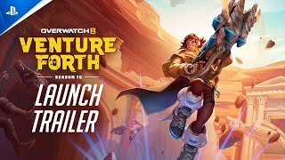 Overwatch 2 - Season 10: Venture Forth Trailer | PS5 \& PS4 Games