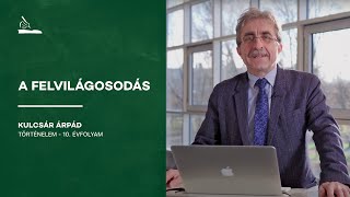 A felvilágosodás | Kulcsár Árpád