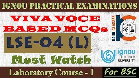 LSE-04L | MCQs for Practical Exams | Laboratory Course - I | BSC Practical Viva Voce Questions IGNOU
