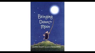 Bringing Down the Moon - Read Aloud and Problem Solution Lesson
