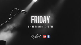 Friday Night Prayer | Jun 17, 2022