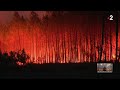 Incendie en gironde  24h en immersion avec les pompiers  france 2