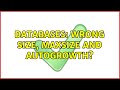 Databases wrong size maxsize and autogrowth