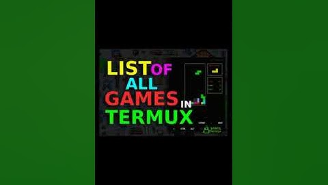 How To Play Games In Termux |Termux Commands |Technical Video |Termux Tutorials |Subscribe Channel