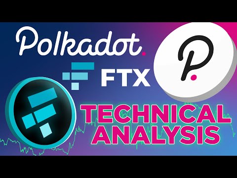 Polkadot & FTX Token Technical Analysis | DOT, FTT