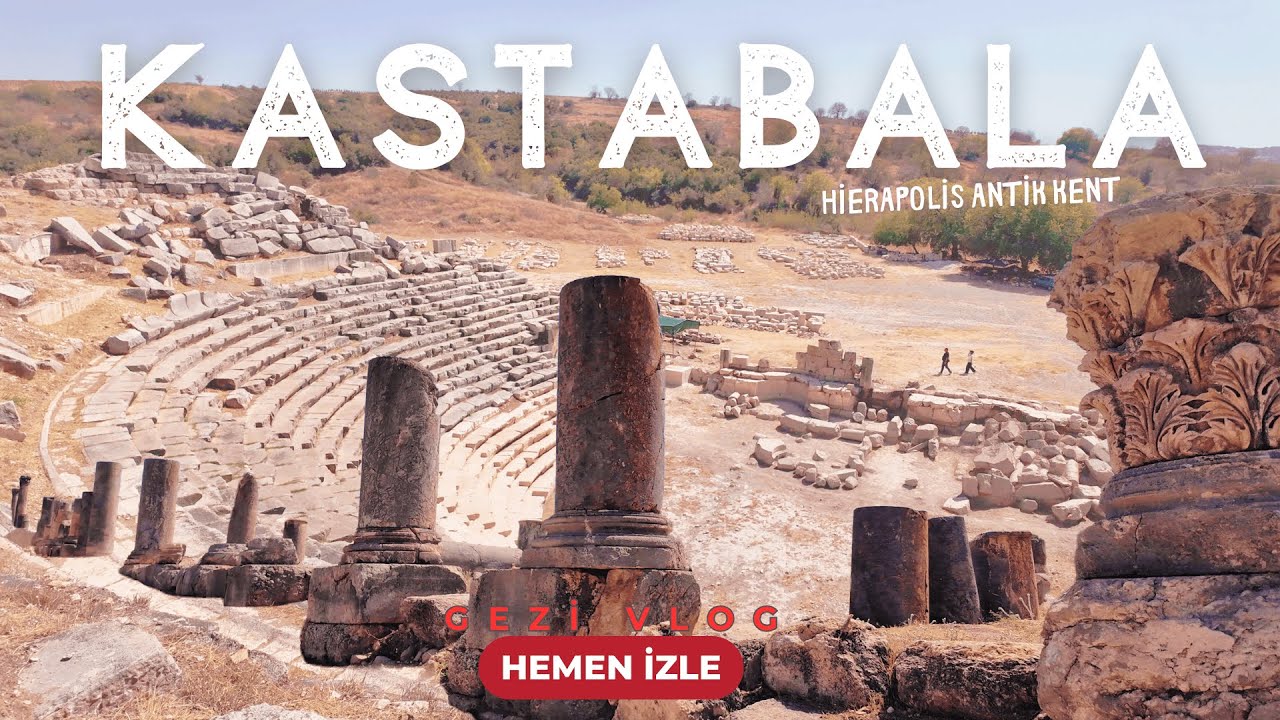 Kastabala Antik Kenti | Osmaniye’nin Gizemli Roma Şehri