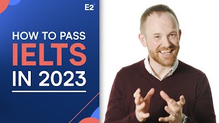 How to Pass IELTS in 2023 - NEW TIPS