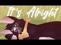 Its alright  ravenpaw  map pt 17  collab with harvestbrook