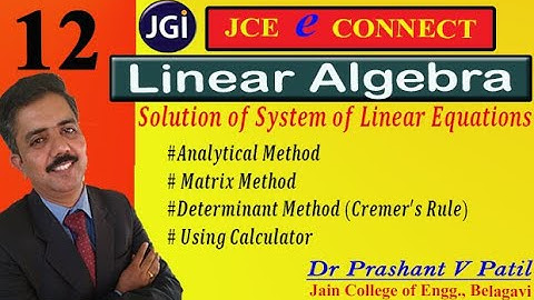 Methods of solutions of system of linear equations || Linear Algebra || 18mat11 || Dr Prashant Patil