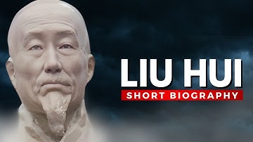 LIU HUI - The Father of Chinese Geometry