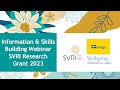 Information  skills building webinar svri research grant 2023