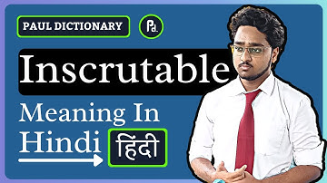 Inscrutable Meaning in Hindi/Urdu | Meaning of Inscrutable | Inscrutable ka matlab?