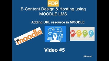 Video #5:FDP- Adding URL resource on MOODLE page