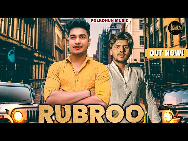 RUBROO- GUJJAR SONG  2023 | Yuvi Ghodarop | Lakhsay Bhati | Shubham Mahi | Folkdhun Music class=