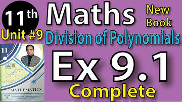 Chap #9|DIVISION OF POLYNOMIAL Exercise 9.1 complete|11th Class BISE Maths Lec 1 PTB NEW BOOK