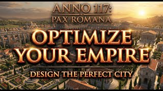Anno 117 Perfect 2x3 City Layout Guide