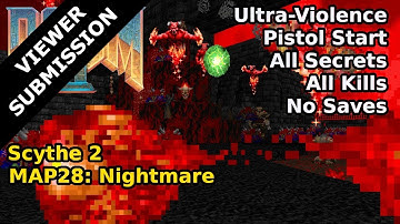 Doom II: Scythe 2 - MAP28: Nachtmerrie (Ultra-geweld 100%)