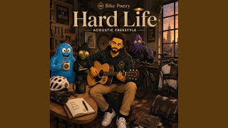 Hard Life Acoustic Freestyle