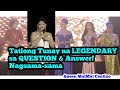 One Of the BEST Q & A | Lahat ng Sagot tagos sa Puso | Legendary Talk-takan | Final Q & A |