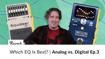 How to Choose the Best EQ Pedal: Boss GE-7 vs. Source Audio EQ2 & More | Analog vs. Digital Ep.3