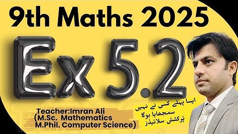 9th class Math New Book 2025 Exercise 5.2 || PCTB || 9th  math 2025 exercise 5.2