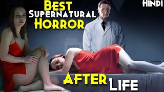 Real Best Supernatural Horror - Mortician Can See Spirits | AFTER.LIFE Horror Explained In Hindi