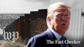 Trump’s misleading “border wall” narrative | The Fact Checker