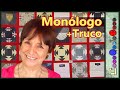 Monólogo y Truco