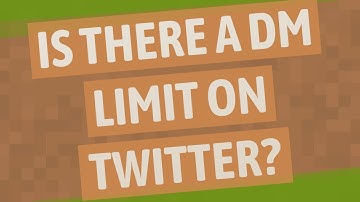 Is there a DM limit on twitter?