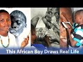 Meet this Hyper Realistic Young African Boy Artist Who Basically Draws Real Life