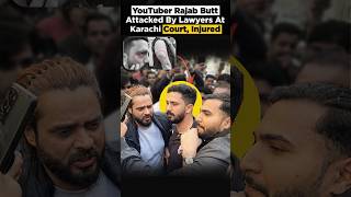YouTuber Rajab Butt Attacked by Lawyers in Karachi | Video Goes Viral #viral