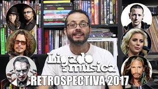 Ligado à Música TV #61 - Retrospectiva 2017