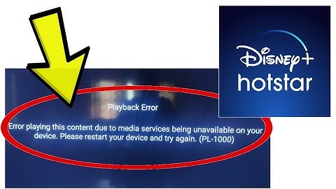 How To Fix Disney+ Hotstar App Playback Error (PL-1000) Problem Solved