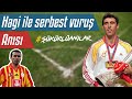 Frikikte En İyi Kim? HAGI Mİ HAKAN ŞÜKÜR MÜ? | Hakan Şükürle Anılar