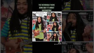 Victorious Theme Song But Its About Vaccinations