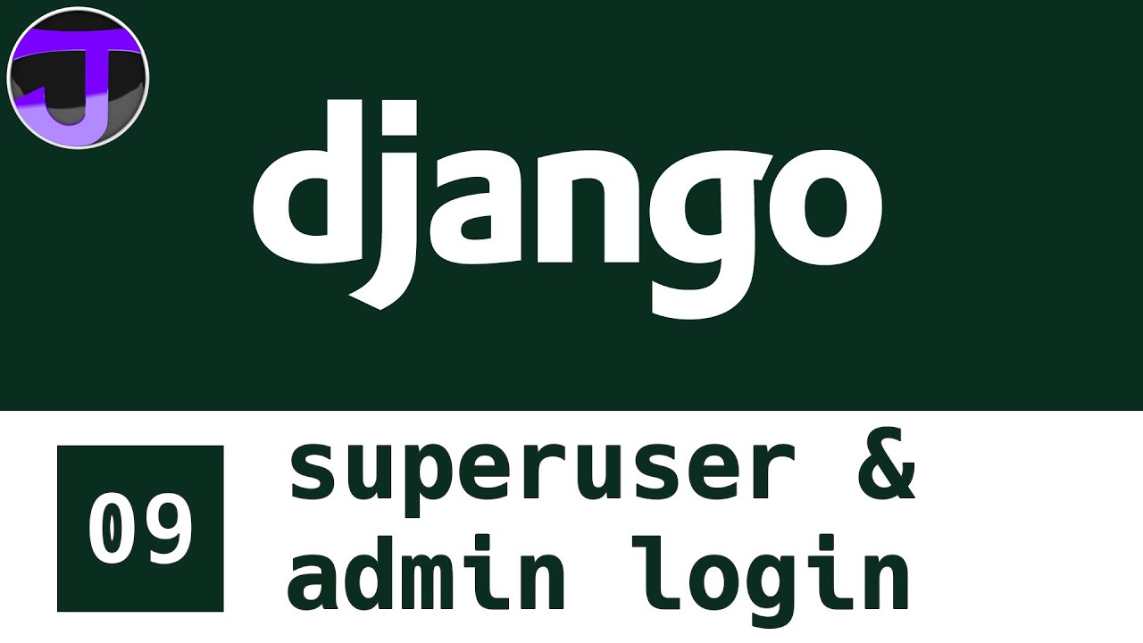 Django Web Framework - 09 - Superuser e interfaccia admin - YouTube