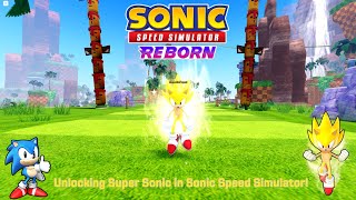 Unlocking Super Sonic in Sonic Speed Simulator!