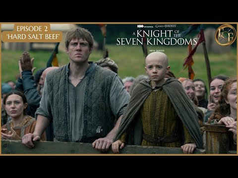 A Knight of the Seven Kingdoms EPISODE 2 Review - "Hard Salt Beef"